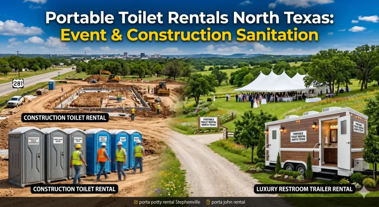 Portable Toilet Rentals North Texas: Event & Construction Sanitation
